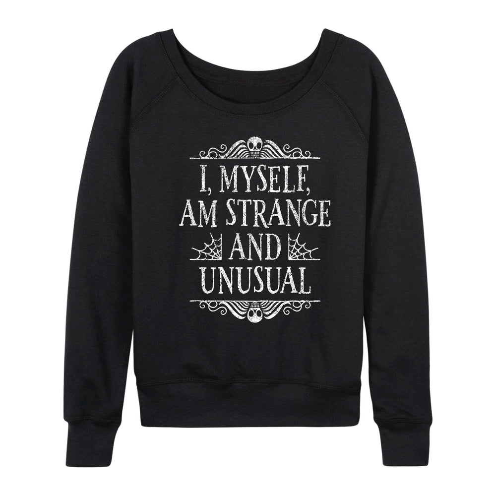 I Myself Am Strange And Unusual - Women's Lightweight French Terry Pullover
