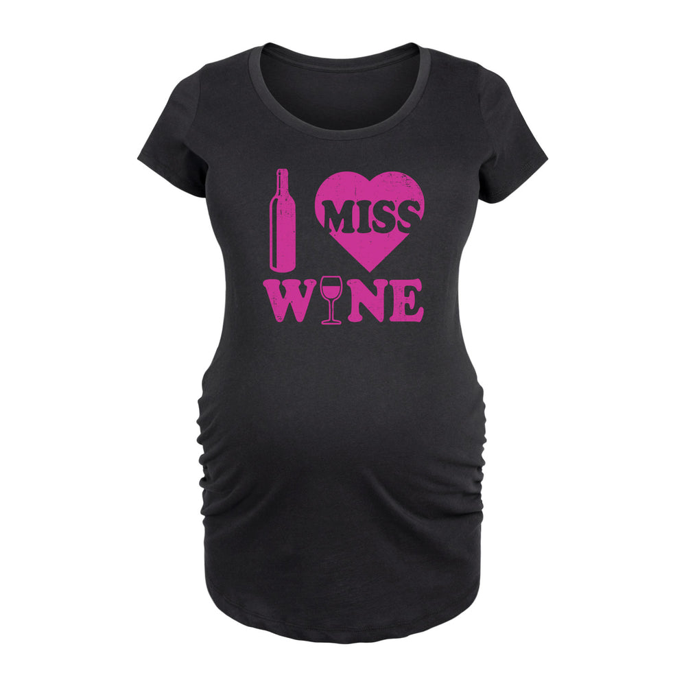 I Miss Wine - Maternity Scoop Neck Tee