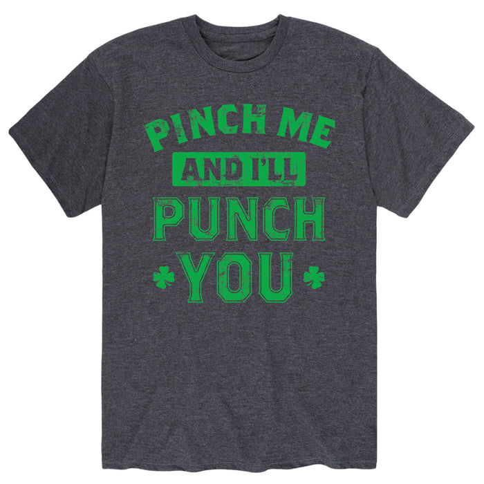 Pinch Me and I'll Punch You - Men's Short Sleeve T-Shirt