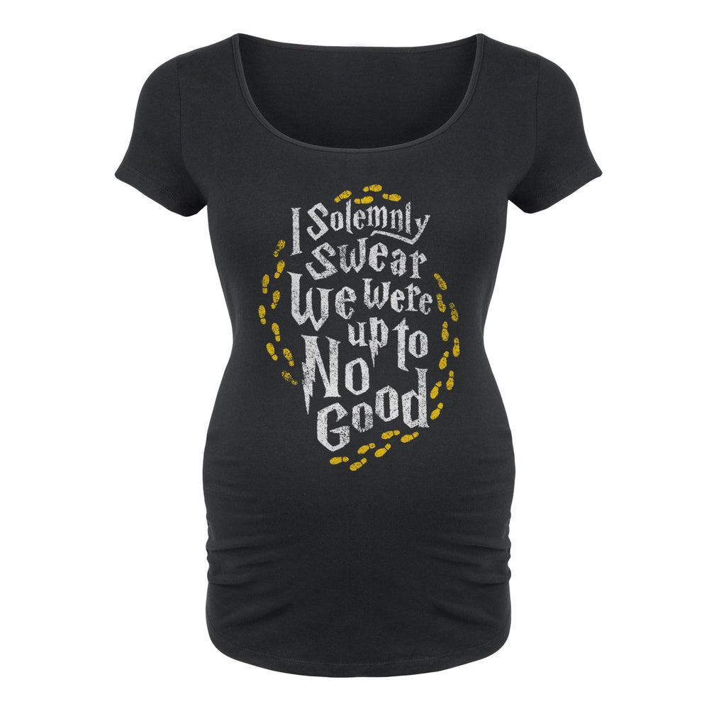 I Solemnly Swear We Were Up To No Good - Maternity Short Sleeve T-Shirt