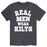 Real Men Wear Kilts - Men's Short Sleeve T-Shirt
