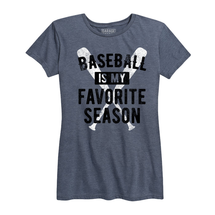 Baseball Is My Favorite Season - Women's Short Sleeve T-Shirt