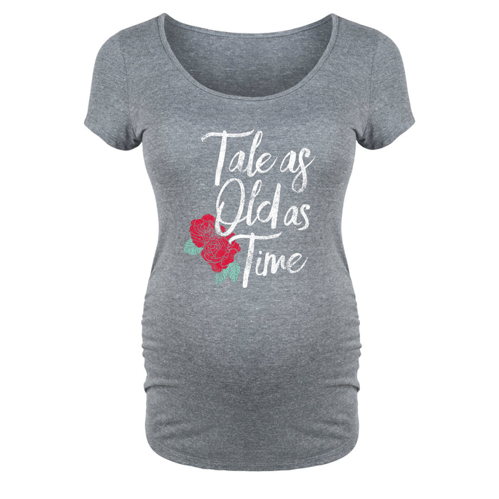 Tale As Old As Time - Maternity Short Sleeve T-Shirt