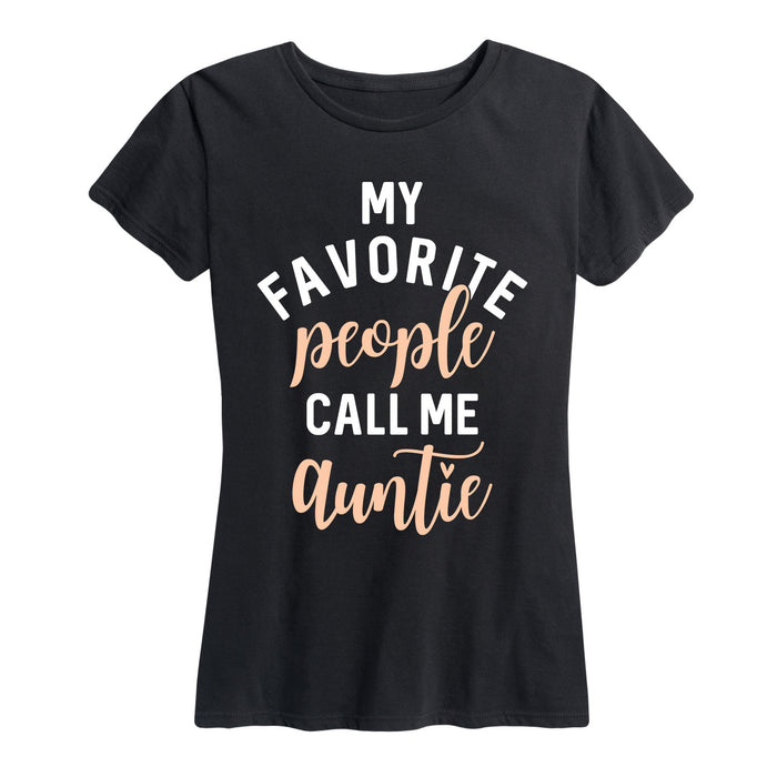 My Favorite People Call Me Auntie - Women's Short Sleeve T-Shirt