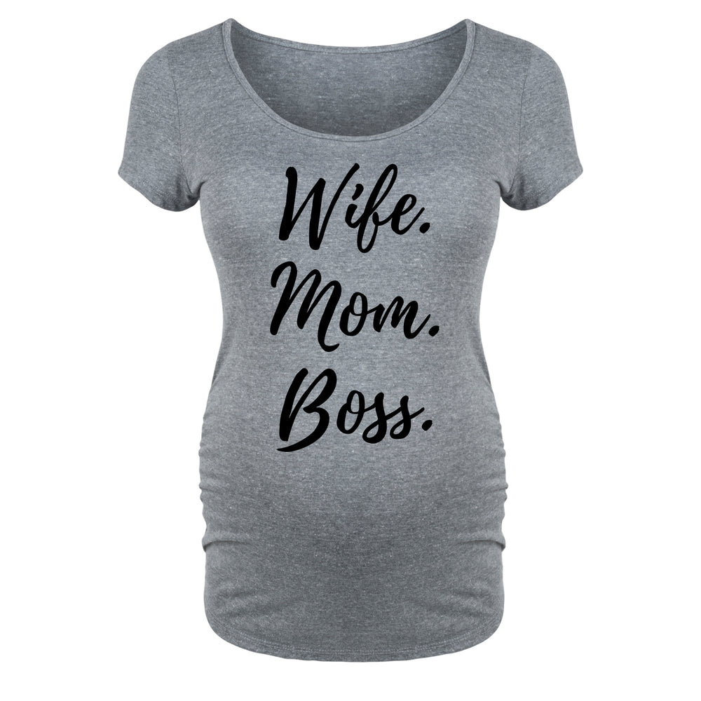 Wife Mom Boss - Maternity Short Sleeve T-Shirt