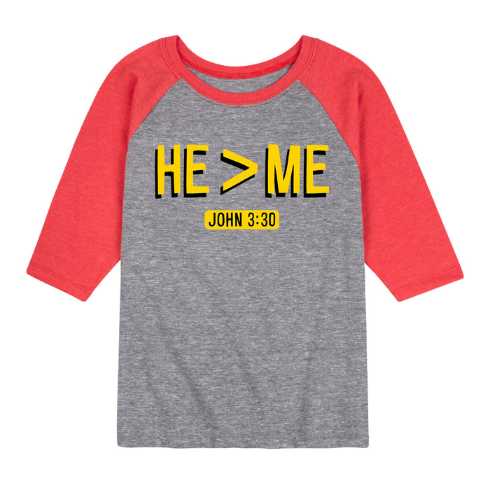 He is Greater than Me - Youth & Toddler Raglan