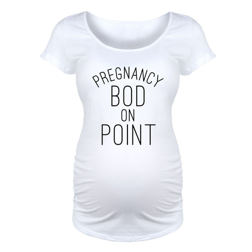 Pregnancy Bod On Point - Maternity Short Sleeve T-Shirt