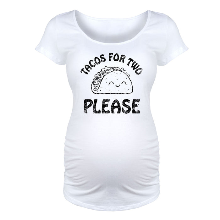 Tacos For Two Please - Maternity Short Sleeve T-Shirt