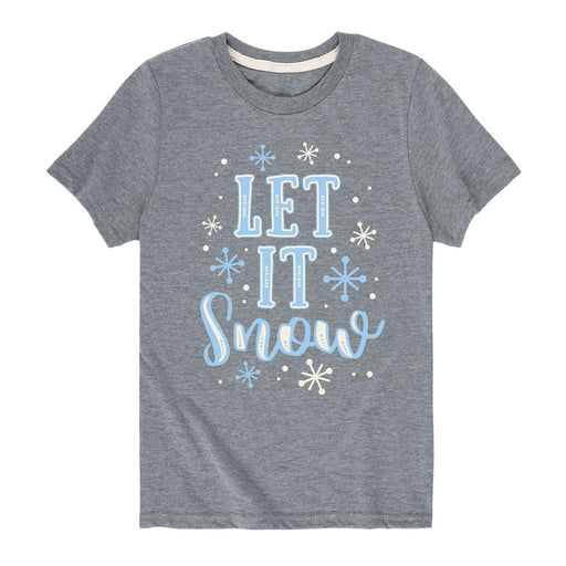 Let it Snow - Youth & Toddler Short Sleeve T-Shirt