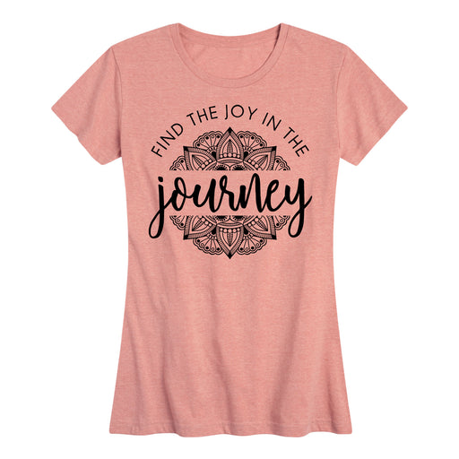 Find The Joy In The Journey - Women's Short Sleeve T-Shirt