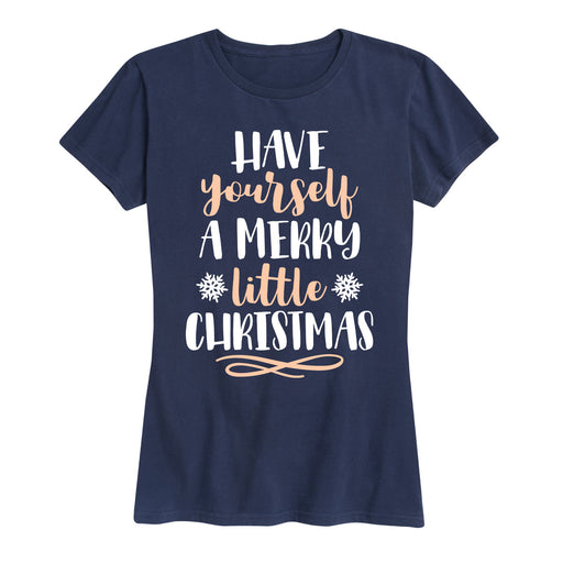 Have Yourself Merry Little Christmas - Women's Short Sleeve T-Shirt