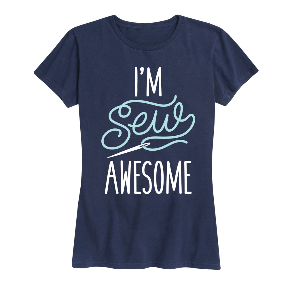 I'm Sew Awesome - Women's Short Sleeve T-Shirt