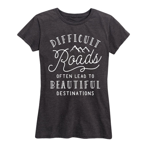 Difficult Roads - Women's Short Sleeve T-Shirt