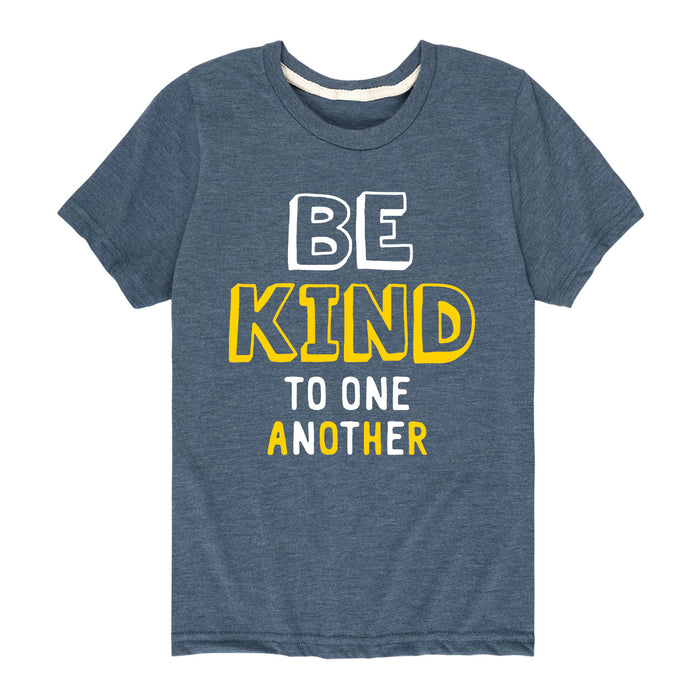 Be Kind To One Another - Youth & Toddler Short Sleeve T-Shirt