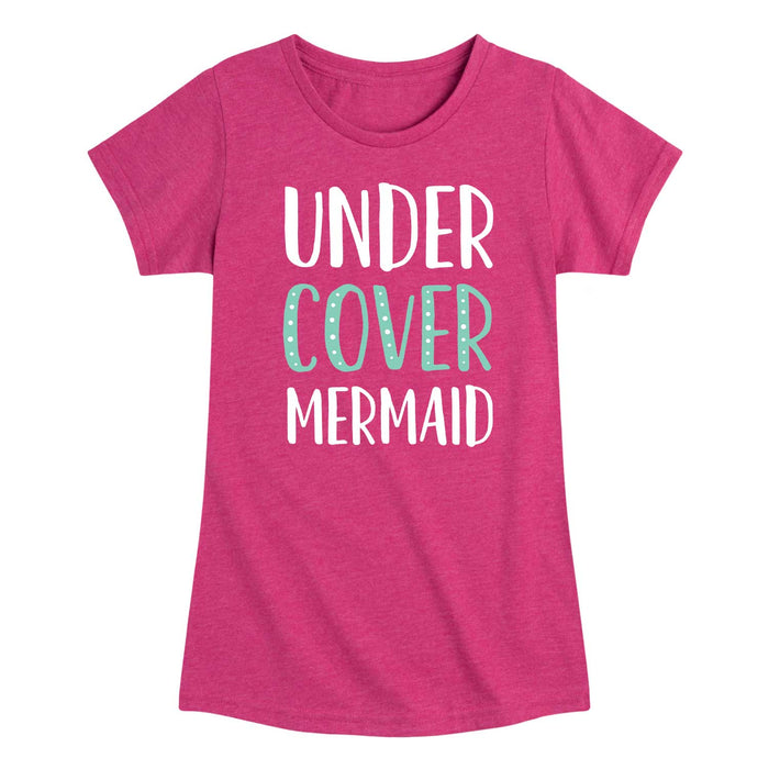 Undercover Mermaid - Youth & Toddler Girls Short Sleeve T-Shirt