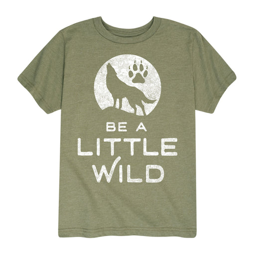 Be a Little Wild - Toddler & Youth Short Sleeve T-Shirt