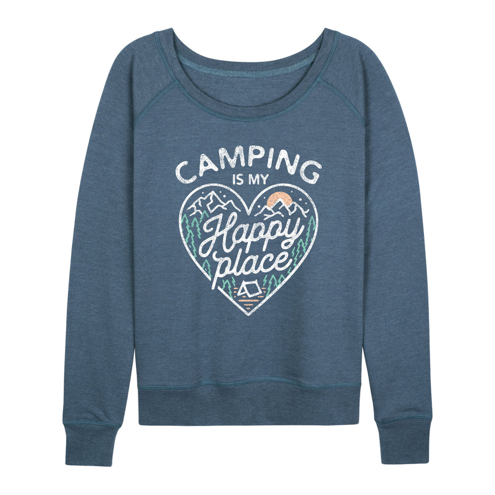 Camping Is My Happy Place - Womens Slouchy