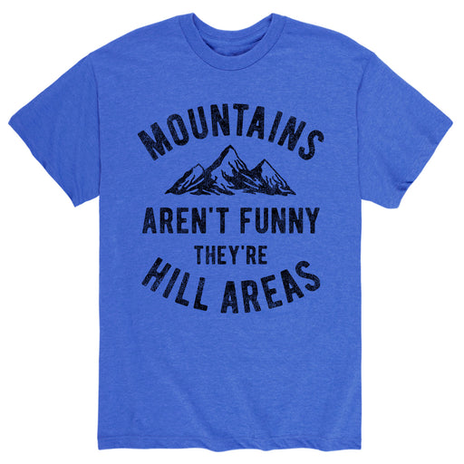 Mountains Aren't Funny - Men's Short Sleeve T-Shirt