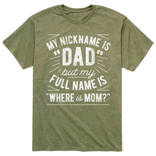My Nickname is Dad - Men's Short Sleeve T-Shirt