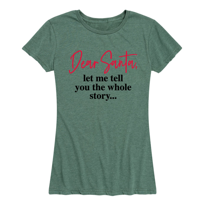 Dear Santa Whole Story - Women's Short Sleeve T-Shirt