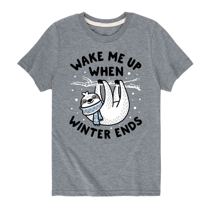 Wake Me Up When Winter Ends - Youth & Toddler Short Sleeve T-Shirt
