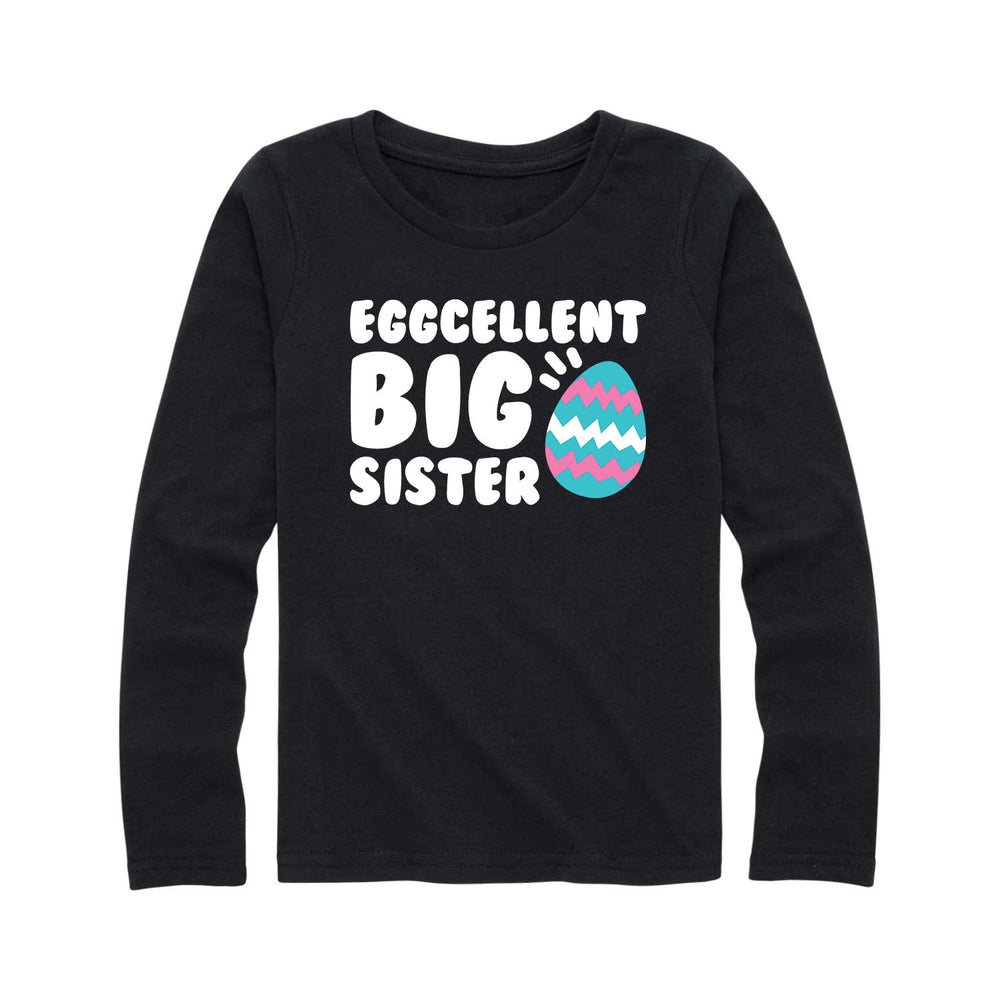 Eggcellent Big Sister - Youth Girl Long Sleeve T-Shirt
