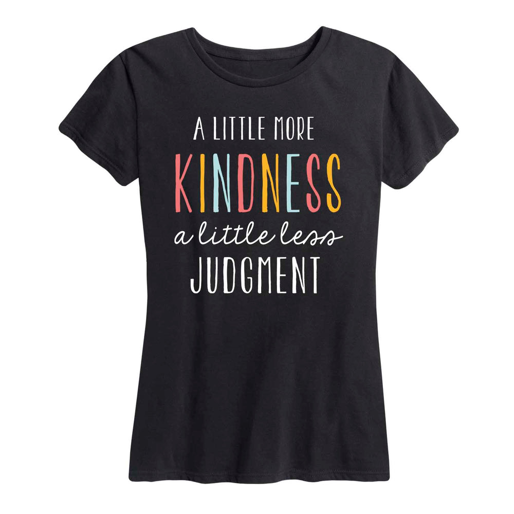 More Kindness Less Judgment - Women's Short Sleeve T-Shirt