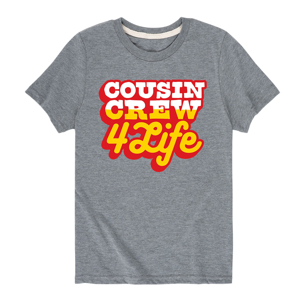 Cousin Crew 4 Life - Toddler And Youth Short Sleeve T-Shirt