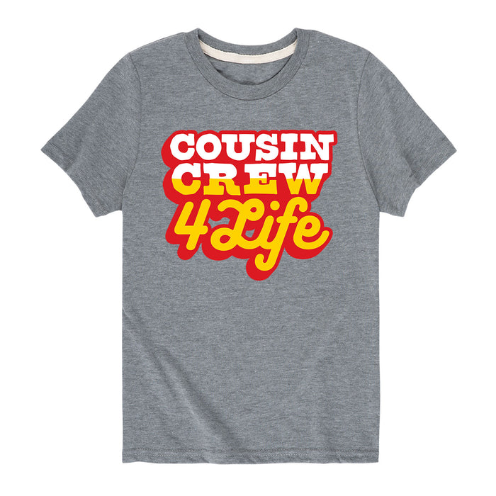 Cousin Crew 4 Life - Toddler And Youth Short Sleeve T-Shirt