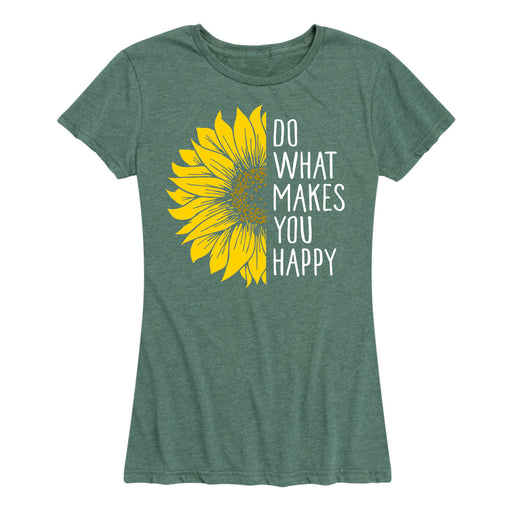 Do What Makes You Happy Sunflower - Women's Short Sleeve T-Shirt
