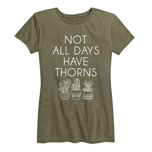 Not All Days Have Thorns - Women's Short Sleeve T-Shirt