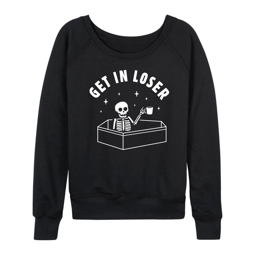 Get In Loser Skeleton - Women's Lightweight French Terry Pullover