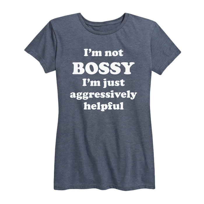 I'm Not Bossy - Women's Short Sleeve T-Shirt