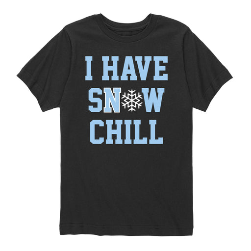 I Have Snow Chil - Youth & Toddler Short Sleeve T-Shirt