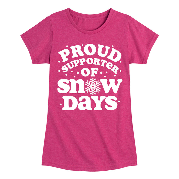 Proud Supporter Snow Days - Youth & Toddler Girls Short Sleeve T-Shirt