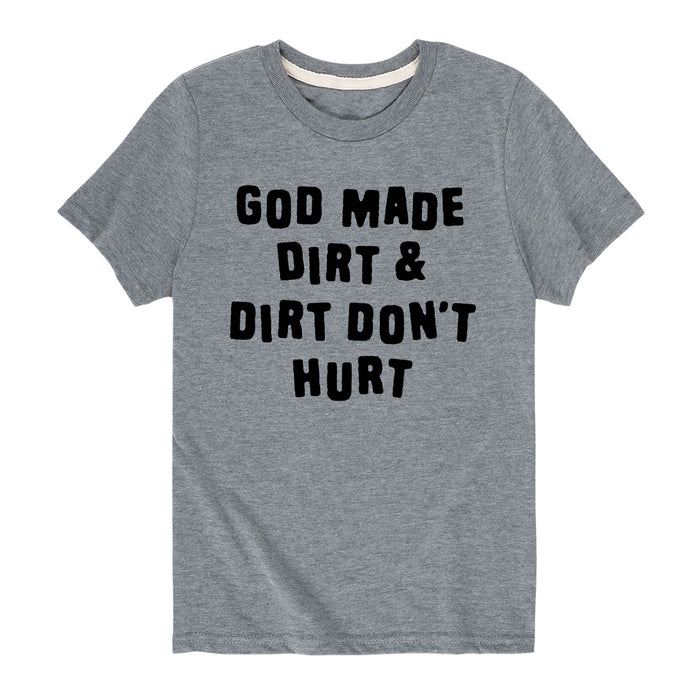 Dirt Don't Hurt - Youth & Toddler Short Sleeve T-Shirt