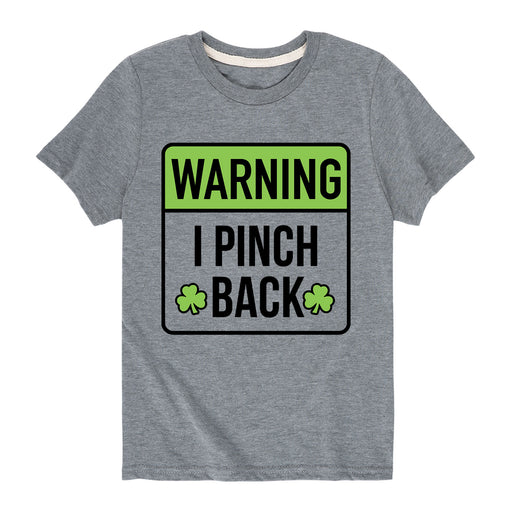 Warning I Pinch Back - Youth & Toddler Short Sleeve T-Shirt