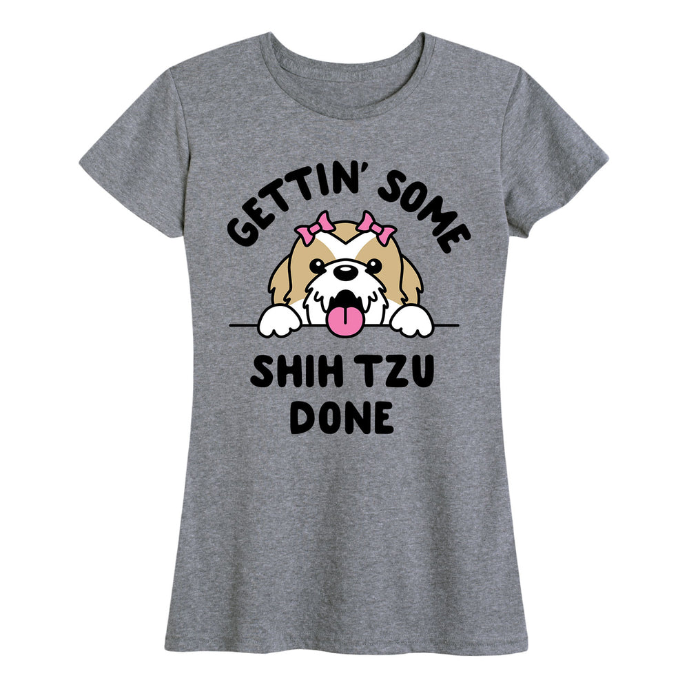 Getting Shih Tzu Done - Women's Short Sleeve T-Shirt