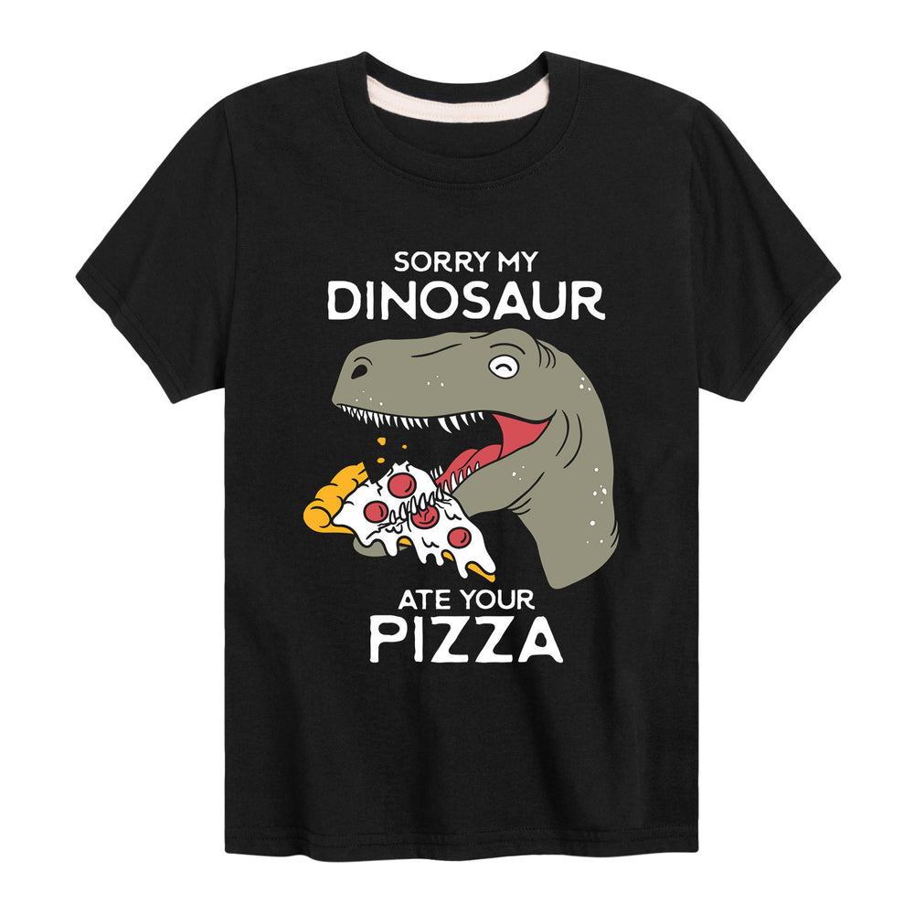Sorry my Dinosaur Ate Your Pizza - Youth & Toddler Short Sleeve T-Shirt