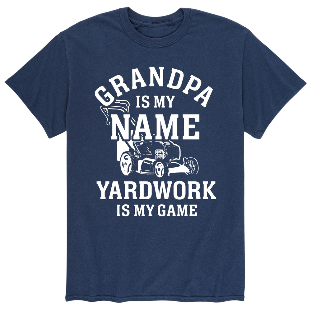 Grandpa Name Yard Work Game - Men's Short Sleeve T-Shirt