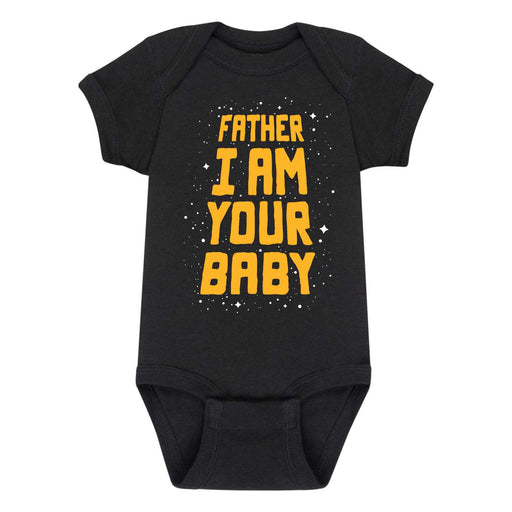 Father I Am Your Baby - Infant One Piece