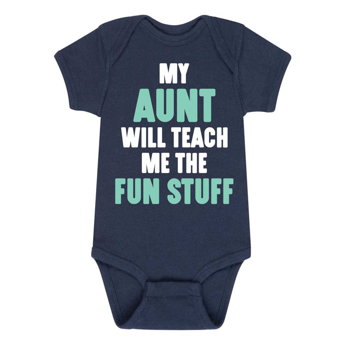 My Aunt Will Teach Me - Infant One Piece