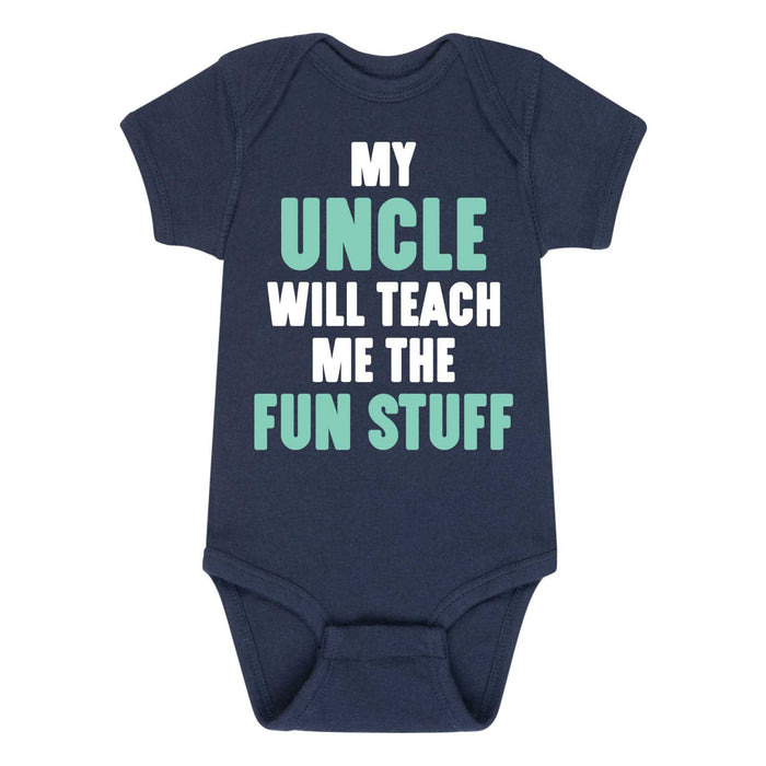 My Uncle Will Teach Me - Infant One Piece