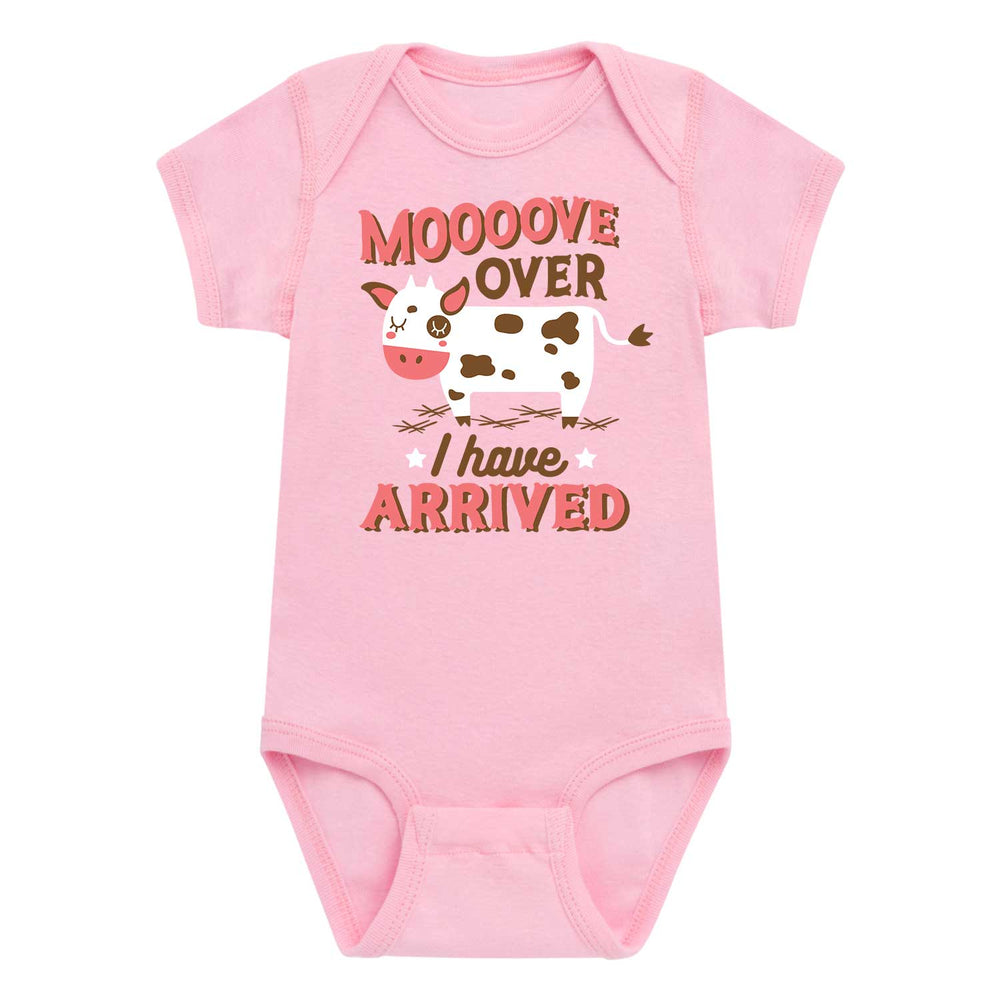 Moooove Over I Have Arrived - Infant One Piece