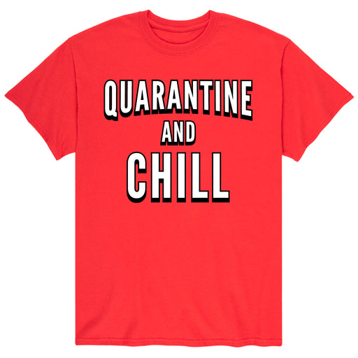 Quarantine And Chill - Men's Short Sleeve T-Shirt