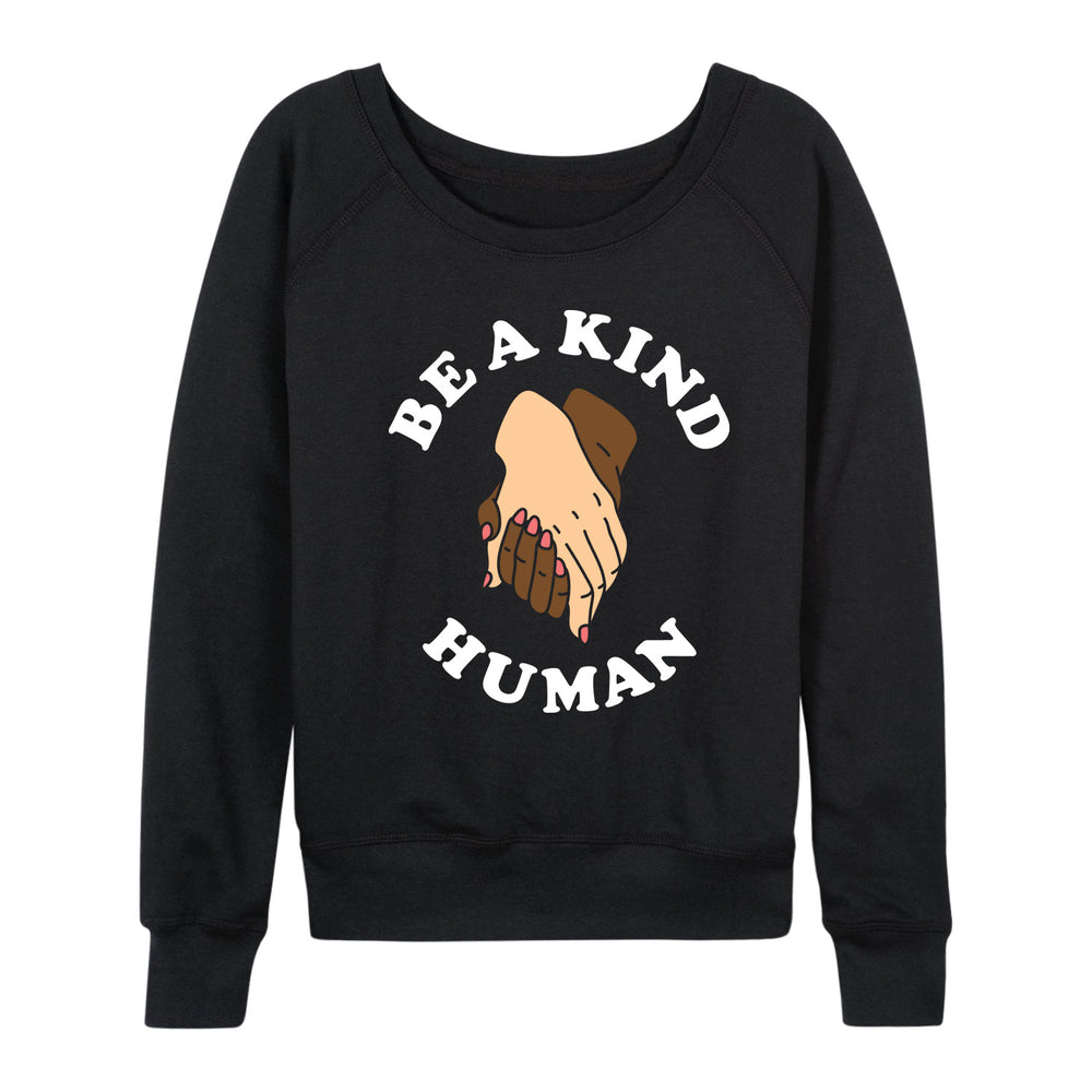 Be A Kind Human - Women's Slouchy