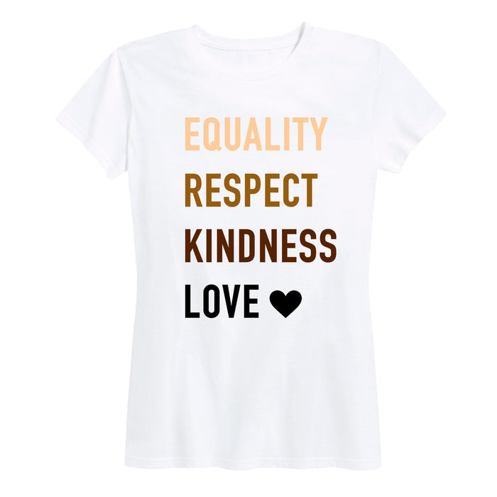 Equality Respect Kindness Love - Women's Short Sleeve T-Shirt