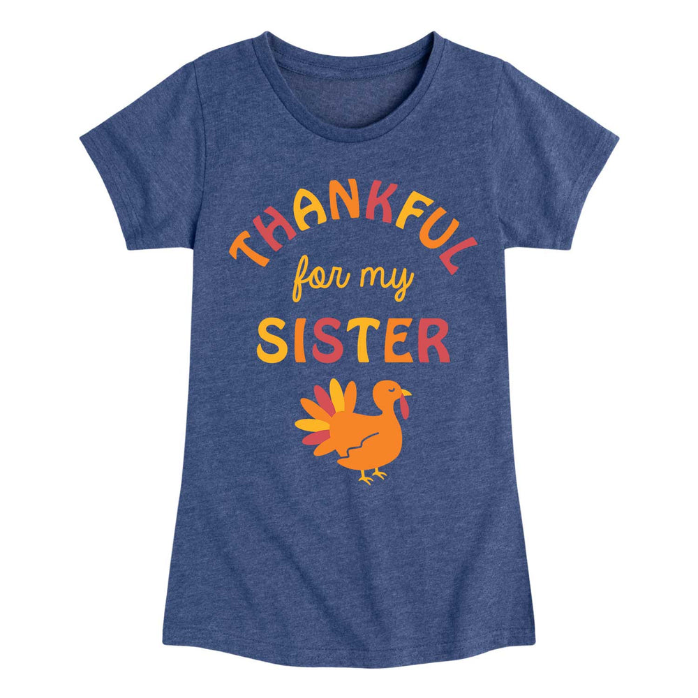 Thankful For My Sister - Toddler And Youth Girls Short Sleeve Graphic T-Shirt