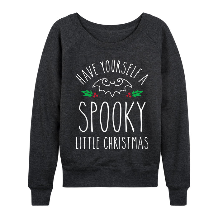 Have Yourself A Spooky Little Christmas - Women's Slouchy
