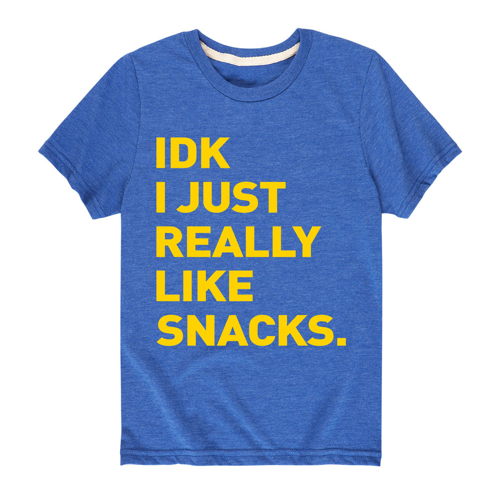 IDK I Just Really Like Snacks - Youth & Toddler Short Sleeve T-Shirt
